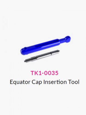 equator cap insertion tool |  TK1-0035